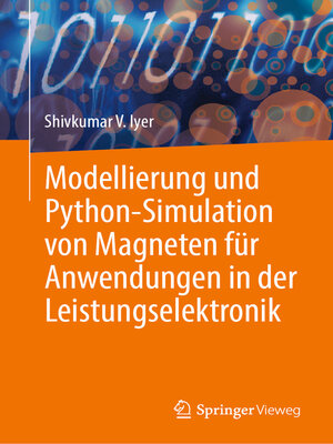 cover image of Modellierung und Python-Simulation von Magneten für Anwendungen in der Leistungselektronik